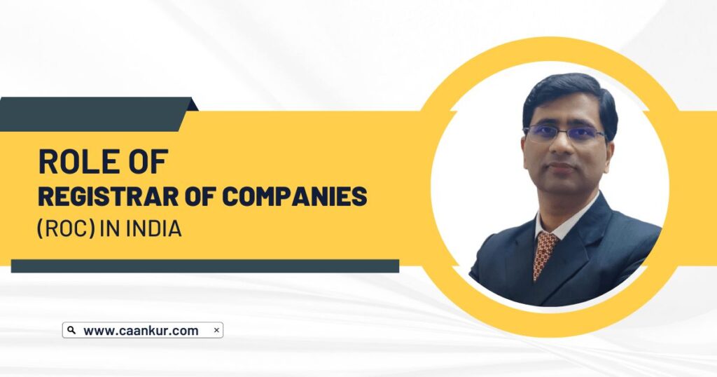 Role Of Registrar Of Companies In India