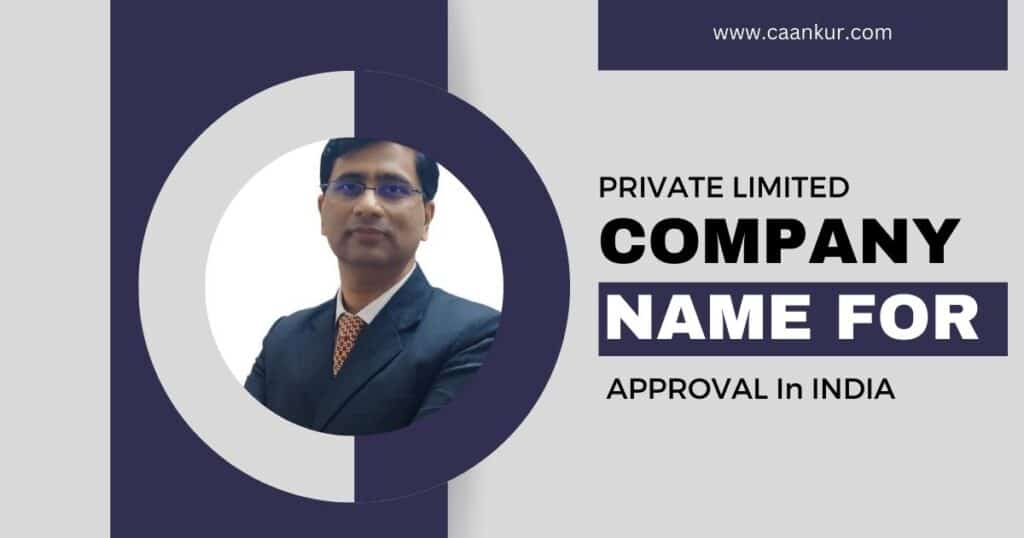 Private Limited Company Name Approval in India