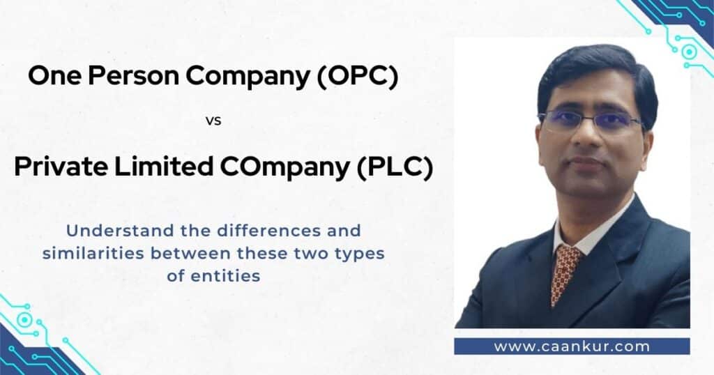 One Person Company vs Private Limited Company